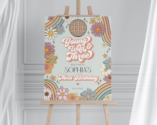 Young Wild and Three Groovy Floral 3rd Birthday Welcome Sign Template, retro 70s Birthday, groovy girl hippie third birthday party decor