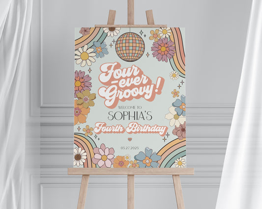 Four-ever Groovy Floral 4th Birthday Welcome Sign Template, retro 70s Birthday, groovy girl hippie fourth birthday party decor