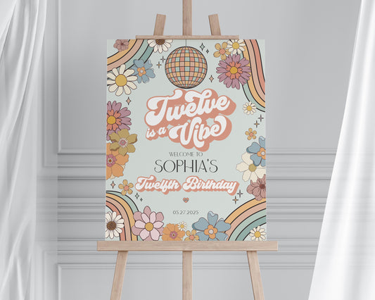 Twelve is a Vibe Groovy Floral 12th Birthday Welcome Sign Template, retro 70s Birthday, groovy girl hippie twelfth birthday party