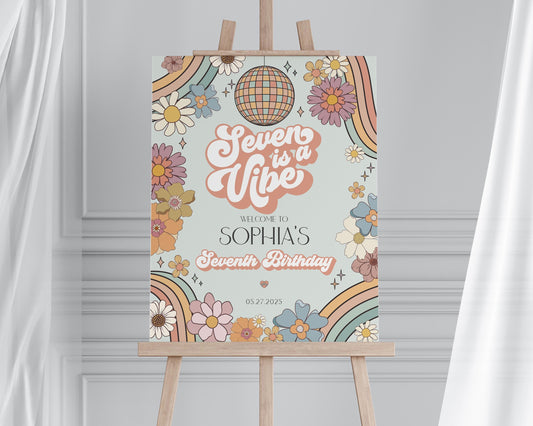 Seven is a Vibe Groovy Floral 7th Birthday Welcome Sign Template, retro 70s Birthday, groovy girl hippie seventh birthday party