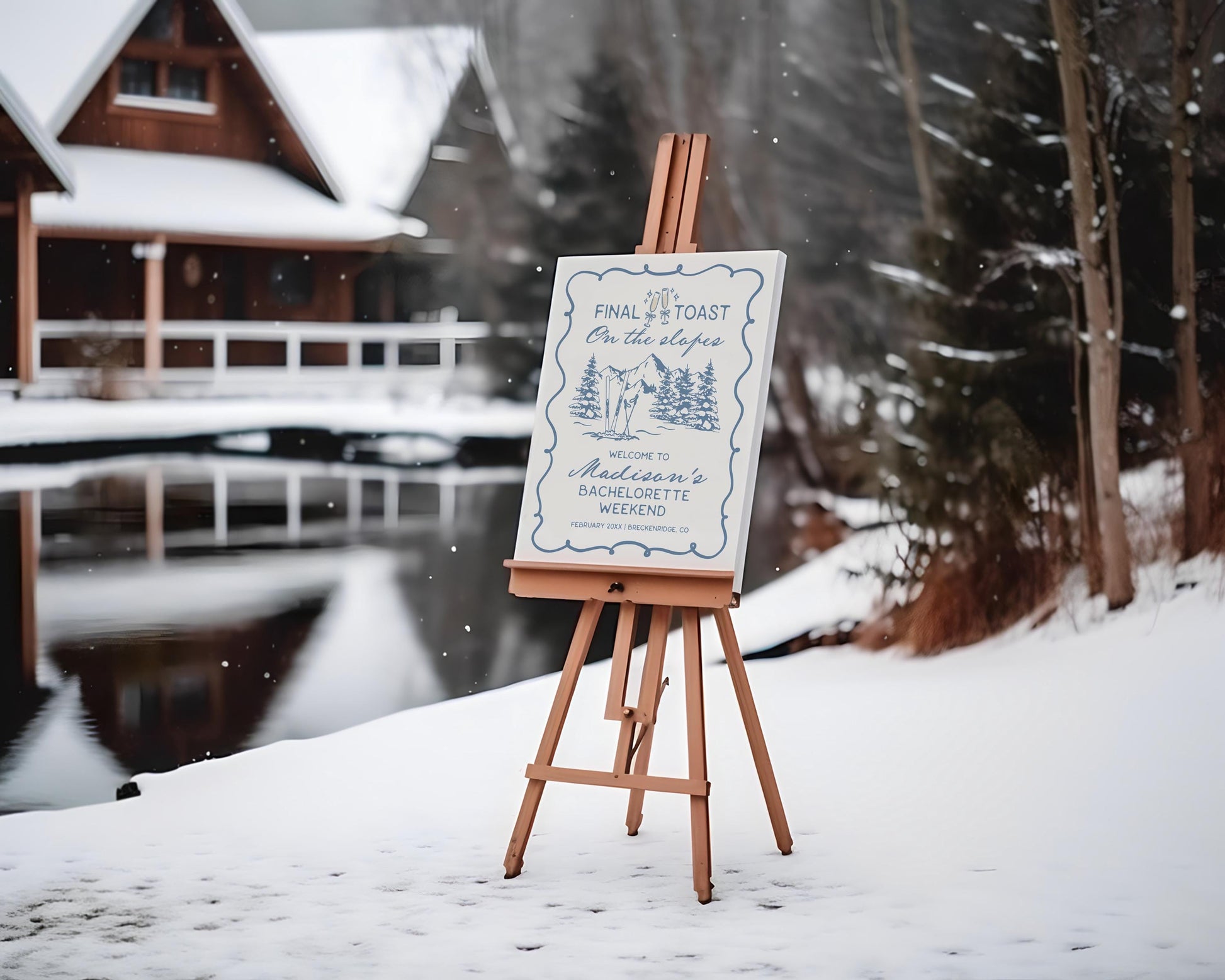 Last Toast on the Slopes Bachelorette Welcome Sign Template, Final Toast Aspen Ski Bach Winter Resort Girls Trip, Park City Cabin WP1013