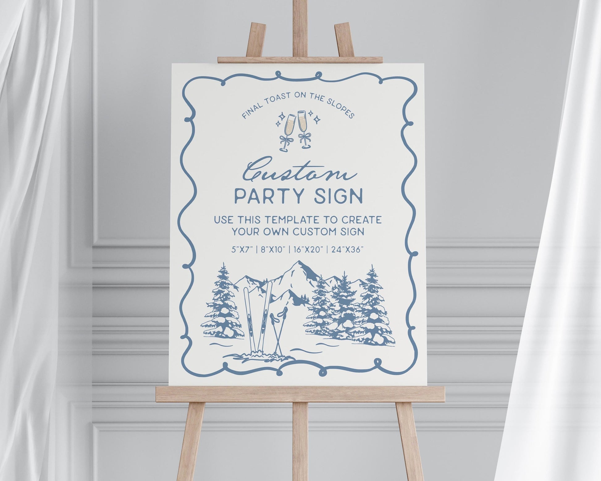 Last Toast on the Slopes Custom Sign Printable Template, Final Toast Aspen Ski Bach Winter Resort Girls Trip Park City Apres Cabin WP1013