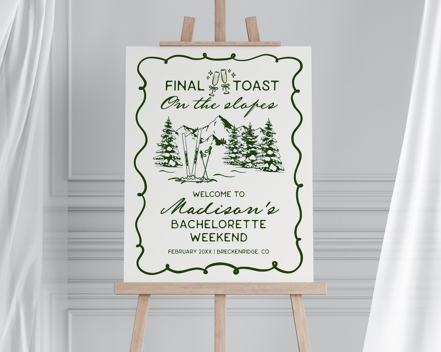 Last Toast on the Slopes Bachelorette Welcome Sign Template, Final Toast Aspen Ski Bach Winter Resort Girls Trip, Park City Cabin WP1014