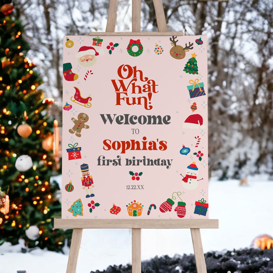 Pink Oh What Fun Birthday Welcome Sign Template, instant download Pink Christmas winter 1st birthday birthday party for girl