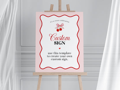 Cherry Sweet Custom Sign Printable Party Decor for Baby or Bridal Shower, Cherry on Top Theme Spring or Summer Birthday Party for girl