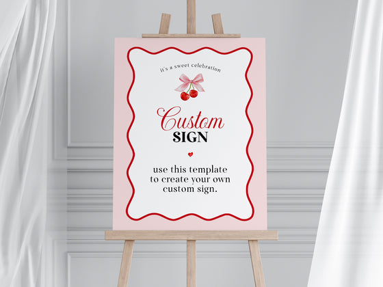 Cherry Sweet Custom Sign Printable Party Decor for Baby or Bridal Shower, Cherry on Top Theme Spring or Summer Birthday Party for girl