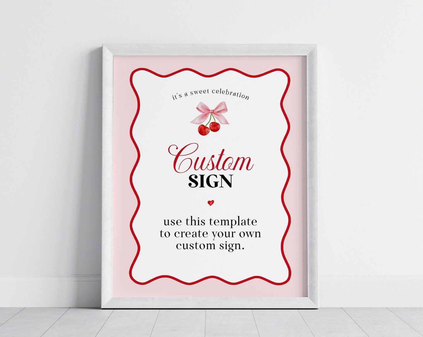 Cherry Sweet Custom Sign Printable Party Decor for Baby or Bridal Shower, Cherry on Top Theme Spring or Summer Birthday Party for girl