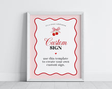 Cherry Sweet Custom Sign Printable Party Decor for Baby or Bridal Shower, Cherry on Top Theme Spring or Summer Birthday Party for girl